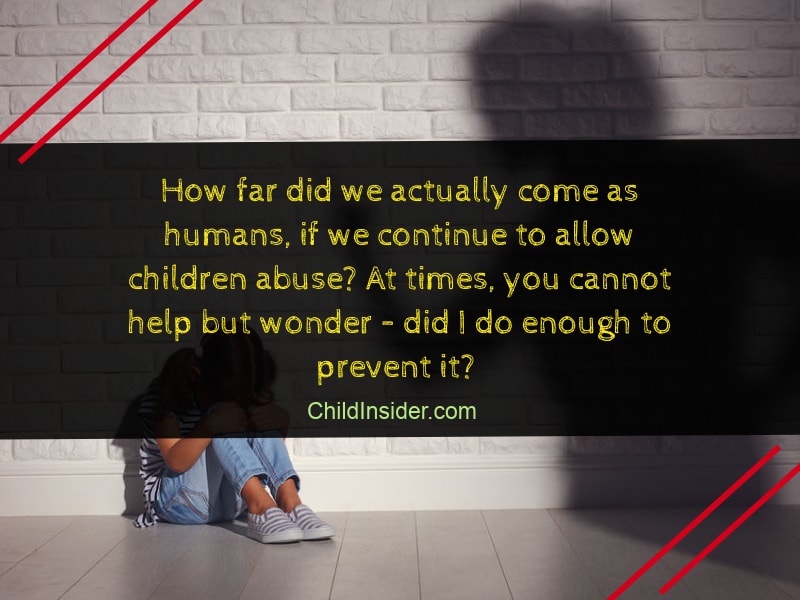 30 Child Abuse Quotes That Will Remind Us The Danger ...