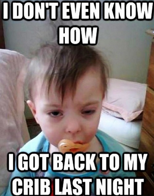 40 Amusing Drunk Baby Memes That'll Make You Laugh Out ...