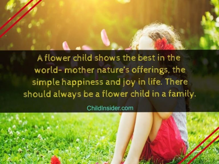 50 Flower Child Quotes to Celebrate Mother Nature with– Child Insider