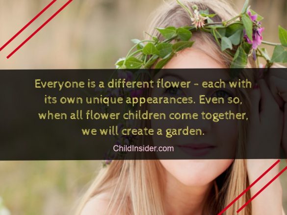 50 Flower Child Quotes to Celebrate Mother Nature with – Child Insider