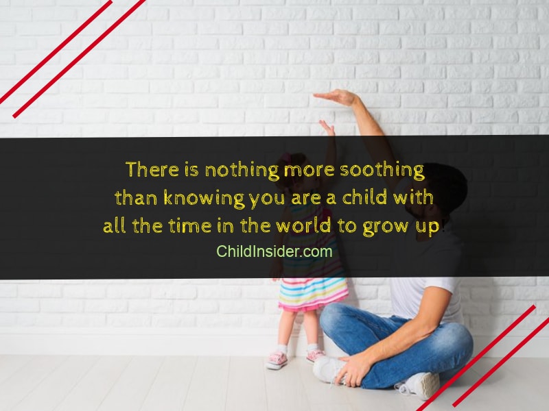 quotes about kids growing up