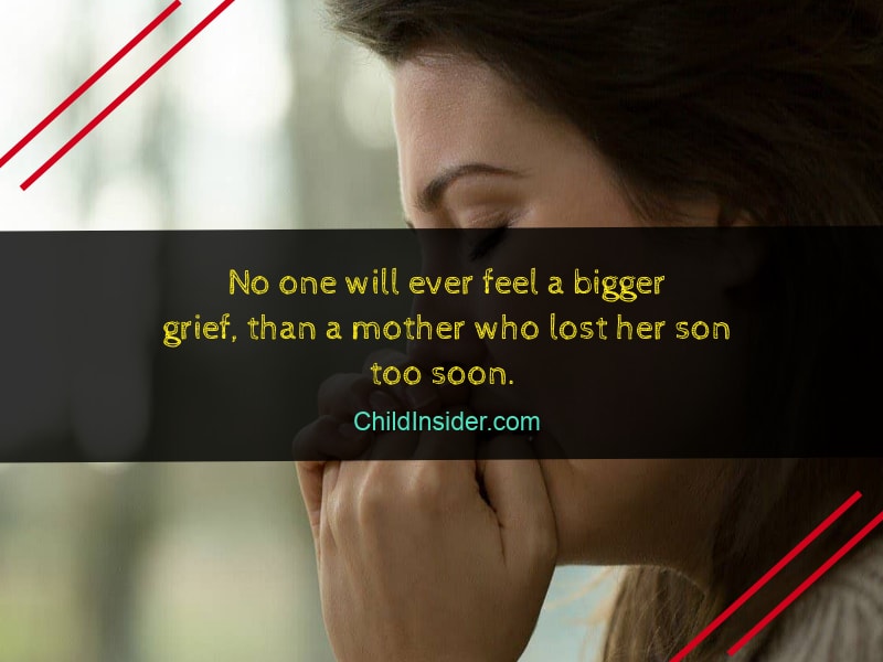 10 Emotional Mother Grieving the Loss of A Son Quotes – Child Insider