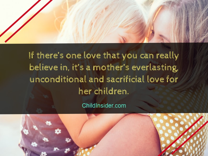 20 Mother S Love For Child Quotes That Ll Definitely Touch Your