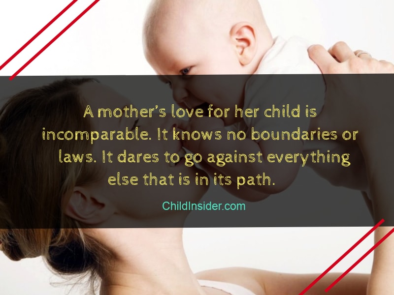 20 Mother S Love For Child Quotes That Ll Definitely Touch Your Heart Child Insider