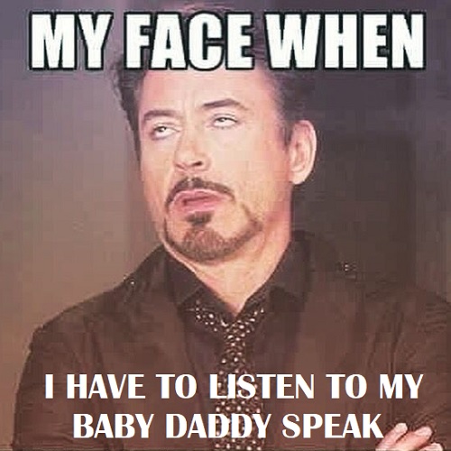 30 Comical Baby Daddy Memes To Share With Your Gf Child Insider