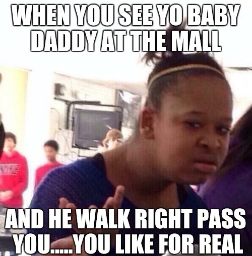 memes about baby daddy 