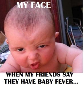 30 Baby Fever Memes for Your Baby-Crazed Friends – Child Insider