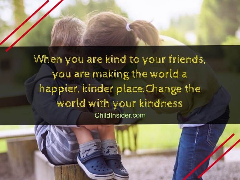 50 Inspiring Kindness Quotes for Kids That Everyone Can Understand