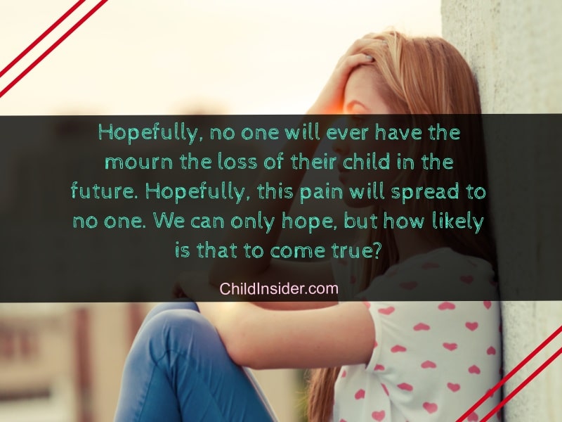 45 Best Quotes About Loss of A Child to Show Sympathy – Child Insider