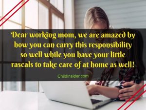 31 Working Mom Quotes to Acknowledge All Their Sacrifices