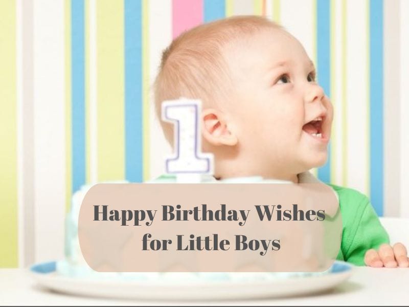 Wishes for little boy's birthday