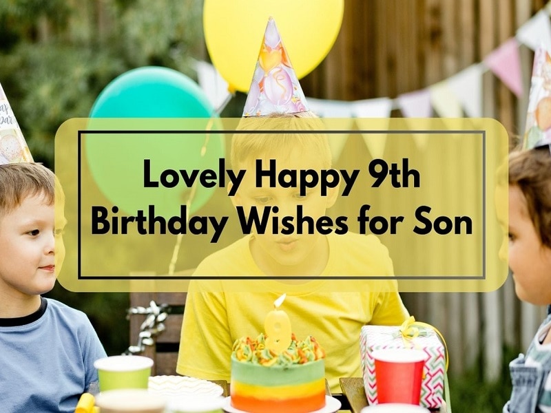 Happy 9th Birthday Wishes for Son